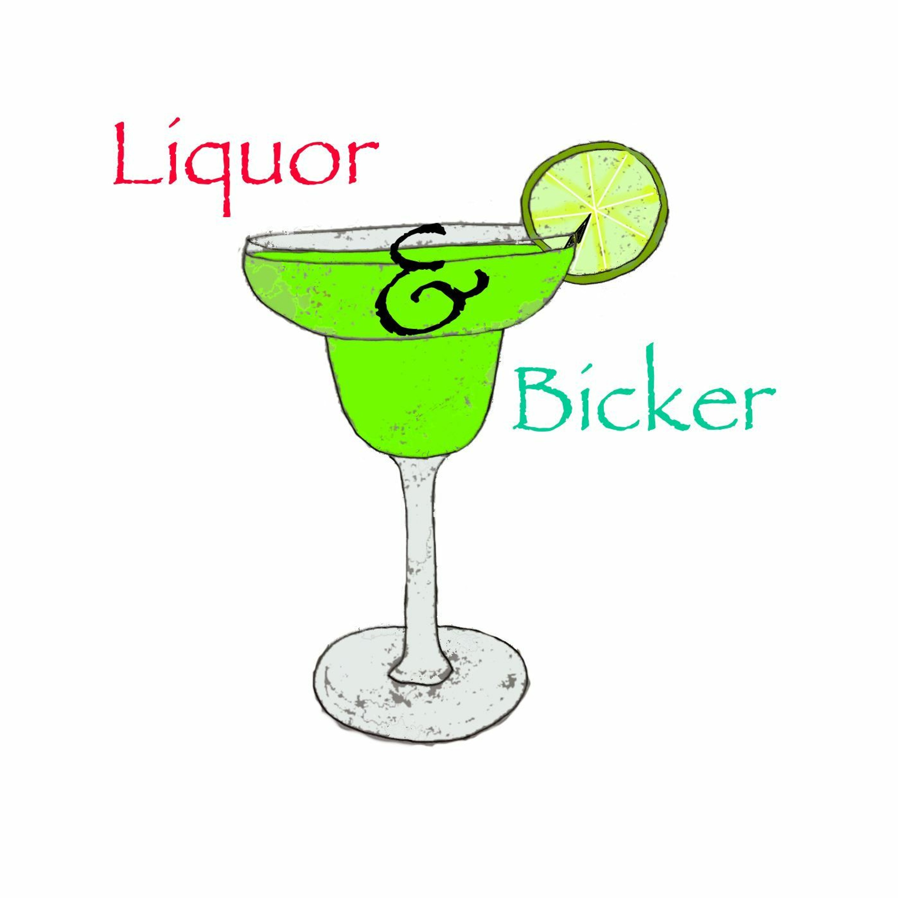 Liquor & Bicker episode one episode artwork