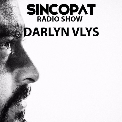 Darlyn Vlys - Sincopat Podcast 154