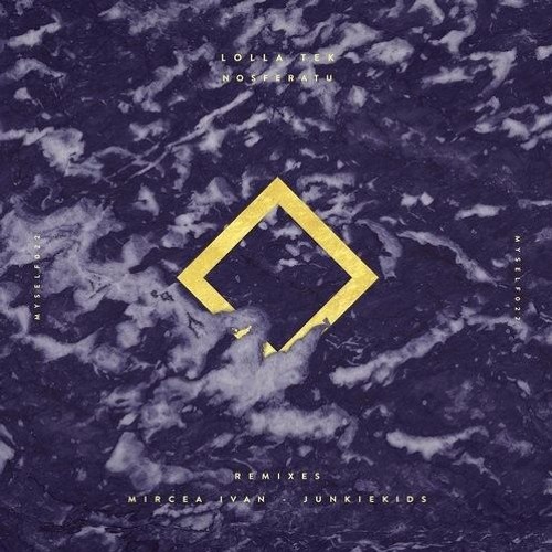 Lolla Tek - Nosferatu (Mircea Ivan Remix) // Myself Music