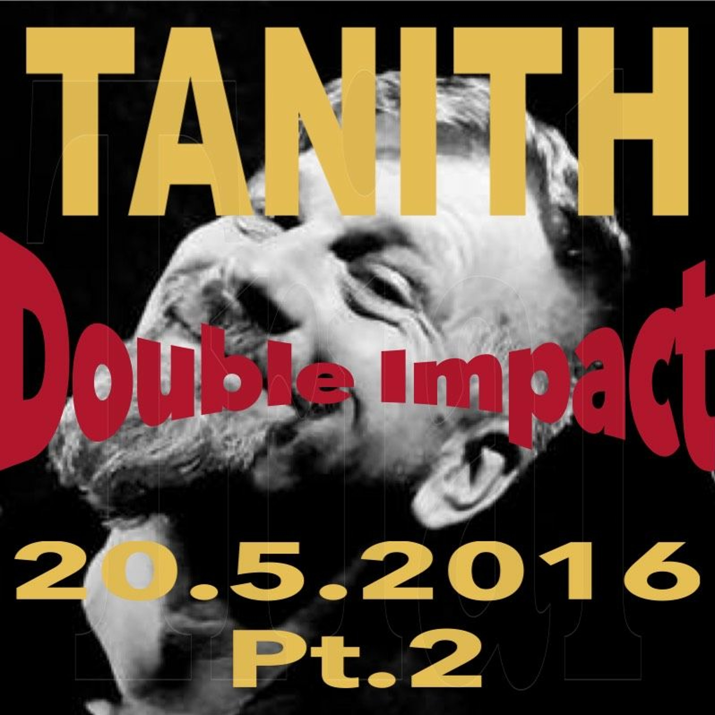 TanithDoubleImpact2016 - 05 - 21pt2 episode artwork