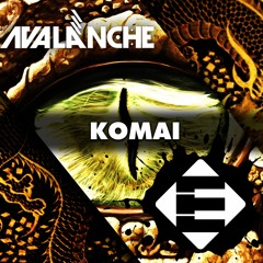 AvAlanche - Komai (OUT NOW)[Available on iTunes & Spotify]