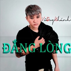 Vũ Duy Khánh - Đắng Lòng - Thế Vĩ (Remix)