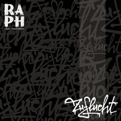 Raph - Zuflucht Full Album