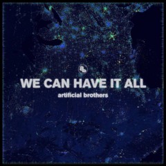 We Can Have It All