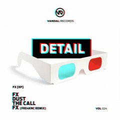 Detail - Fx (Fre4knc Remix) [Vandal Records]