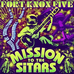 Mission To The Sitars (Thunderball Remix)