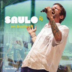Avisa Lá - Saulo Ao vivo Brasilia 2016