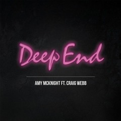 Amy Mcknight ft. Craig Webb - Deep End (Polar Bears Can Dance remix)