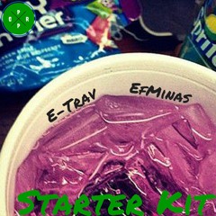 Starter Kit Remix Feat. E-Trav