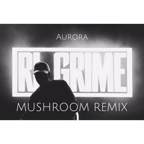 rl grime aurora single rl grime aurora single