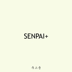 Senpai+