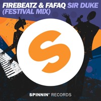 Firebeatz & Fafaq - Sir Duke (Festival Radio Edit)