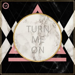Get To Know - Turn Me On Preview