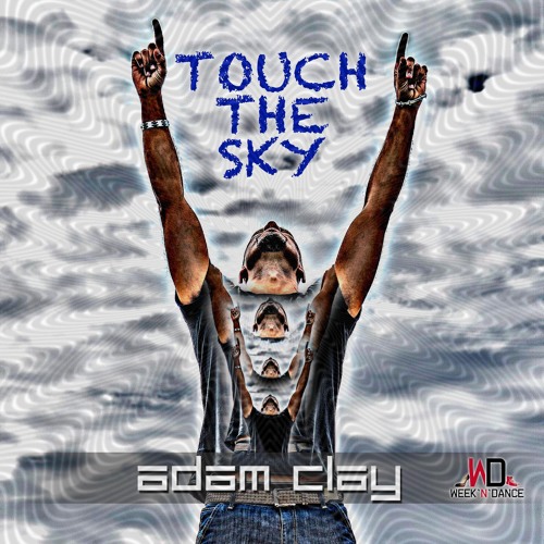 Adam Clay - Touch The Sky (Radio Edit)