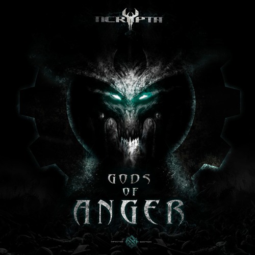 Ncrypta - Gods Of Anger (Original Mix)