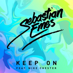 Keep On feat. Mike Chester