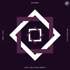 Skober - Feel This (Joey Beltram Remix)