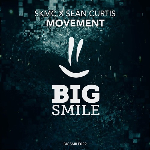 SKMC and Sean Curtis - Movement (Itsmylife Remix)