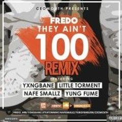 Fredo X Yxng Bane X Little Torment X Nafe Smallz