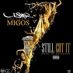 Usher + Migos -  Still Got It(hi Tom's edit)