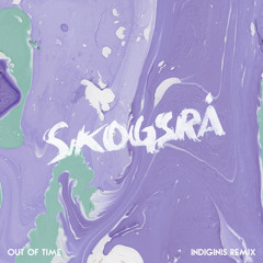 Skogsrå - Out Of Time (Indiginis Remix) [Premiere]