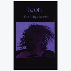 Icon (The Range Remix)