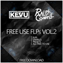 KEVU & Ralph Cowell Free Use FLPs Vol.2 (Free Download)