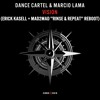 Download Dance Cartel & Marcio Lama - Vision (Erick Kasell + MAD2MAD "Rinse & Repeat" Reboot) Dance Cartel & Marcio Lama - Vision (Erick Kasell + MAD2MAD "Rinse & Repeat" Reboot)