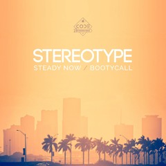 PREMIER: Stereotype - Bootycall (CODE Recordings)