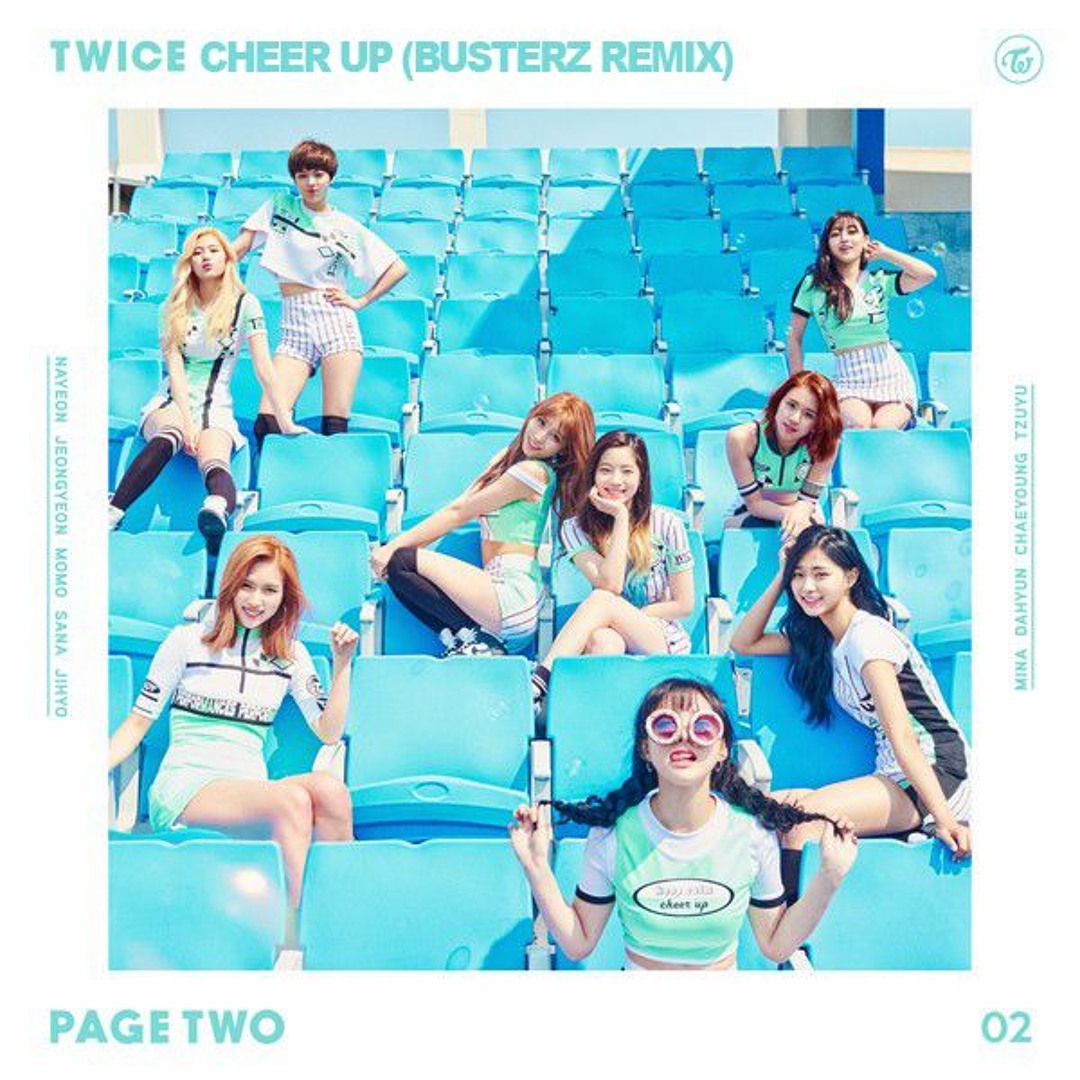 Stream TWICE (트와이스) - CHEER UP (Busterz Remix) by BUSTERZ