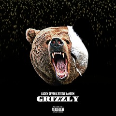 Grizzly (feat. Lucky Seven)
