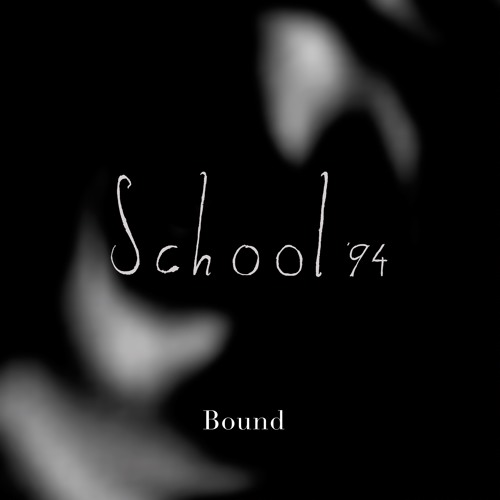 School '94 - Bound