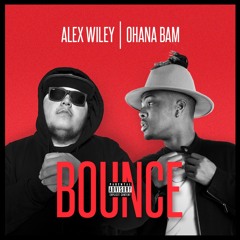 Bounce (ft. Alex Wiley)