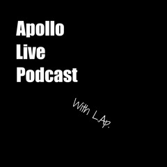 Apollo Live Podcast
