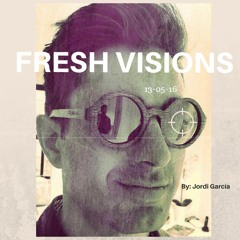 Fresh Visions