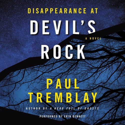 DISAPPEARANCE AT DEVIL'S ROCK by Paul Tremblay
