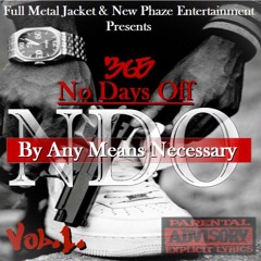 Don't Make Me Do It - feat -  Wildlife Da General, Memo Da Don,