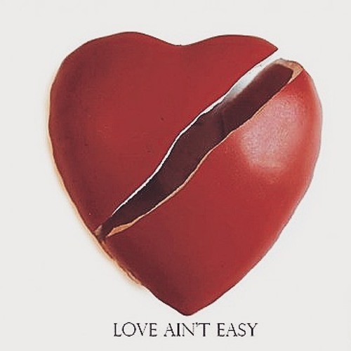 Stream Love Aint Easy by W ZE Listen online for free on SoundCloud