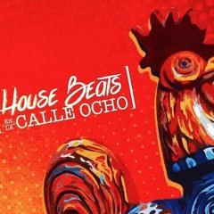 House Beats En La Calle Ocho!