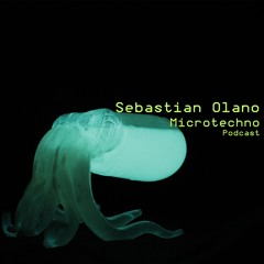 Sebastian Olano -  Microtechno Podcast