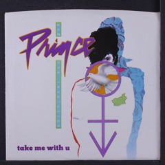 Take Me With U (RIPnce Live Re-Edit)