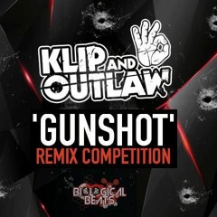 Klip & Outlaw - Gunshot (Stompa Remix)