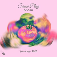 AKA Zae Ft. 98KB - Got It (Sauce Plug) (Official Audio)
