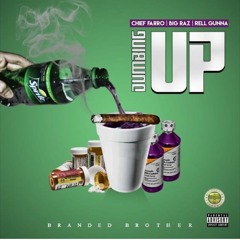 Chief Ferro x BIG RAZ x Rell Gunna - DUMBING UP