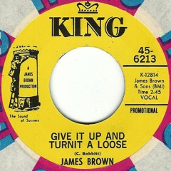 James Brown - Give It Up Or Turnit A Loose (NFC & Key Sokur Remix)