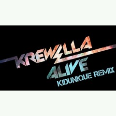 Dj809 Ft KidUnique !!(Krewella Alive Remix)!!
