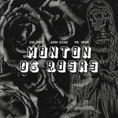 Monton De Rosas - Ese Davy ft. Juan Diego & Mr. Nava