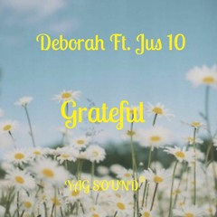 Grateful by Deborah ft. Jus 10