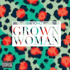 Grown Woman (Mr_Pablo_ Formation Trap Remix)