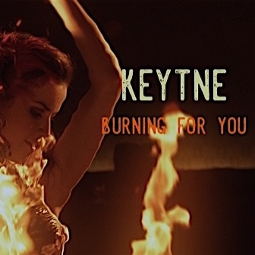 Burning For You